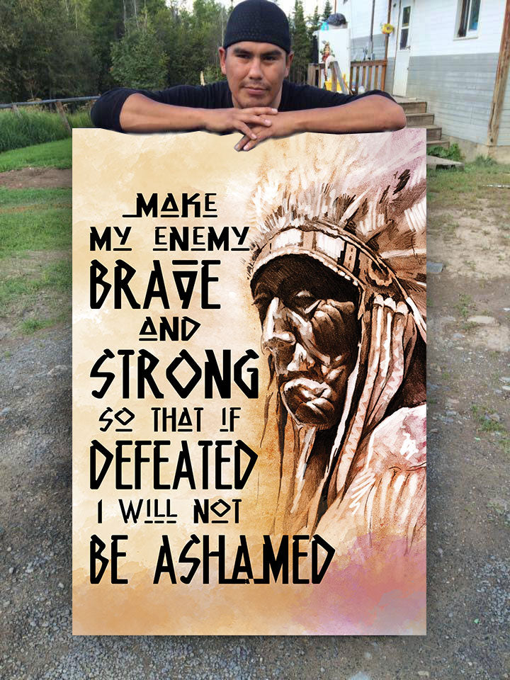 WelcomeNative Be Strong Be Brave Poster, 3D Poster, All Over Print Poster, Native American