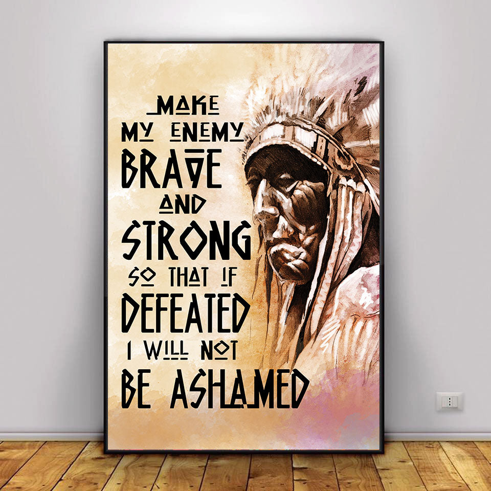WelcomeNative Be Strong Be Brave Poster, 3D Poster, All Over Print Poster, Native American