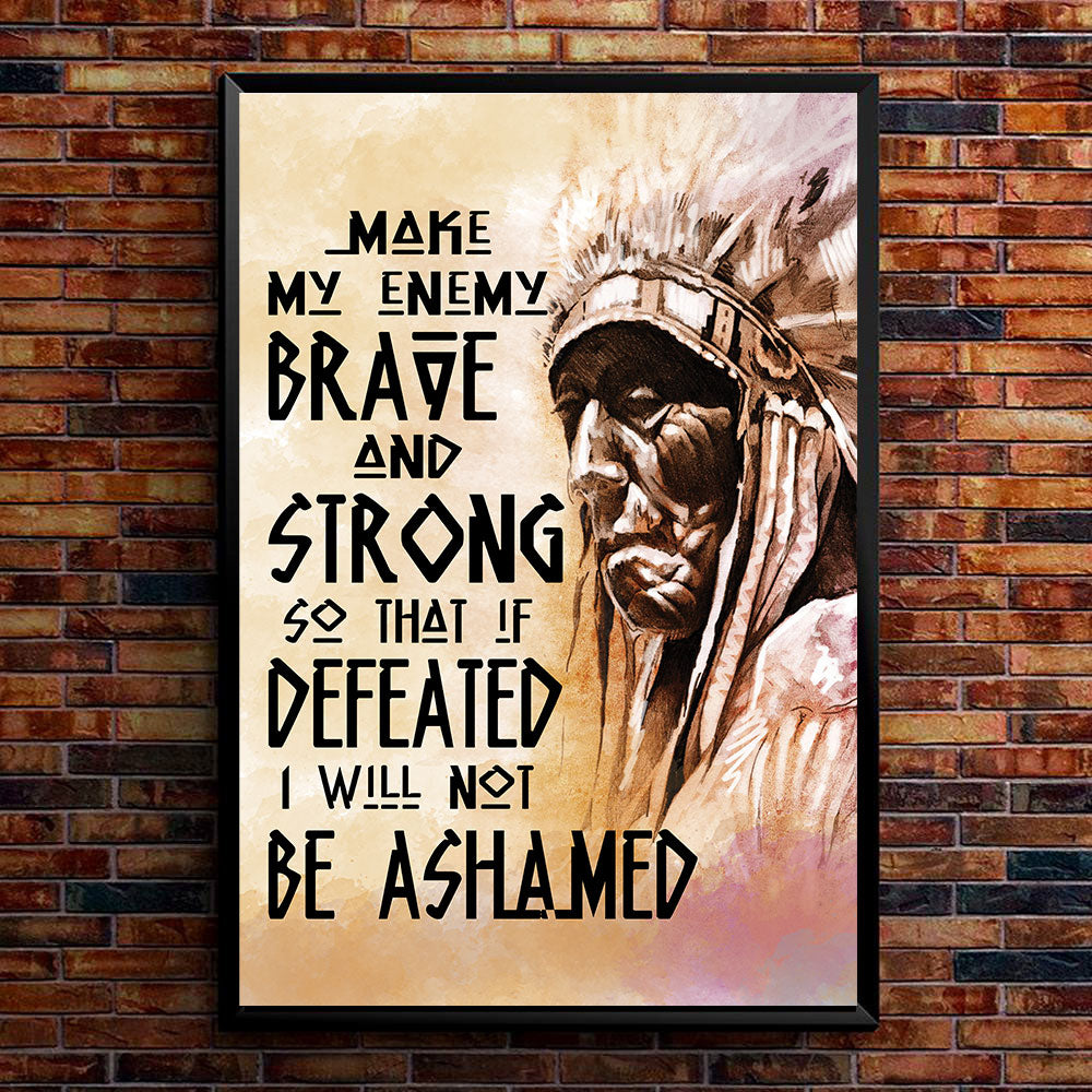 WelcomeNative Be Strong Be Brave Poster, 3D Poster, All Over Print Poster, Native American