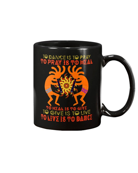 WelcomeNative Pray Dance Mug, Native Mug, Native American Mug