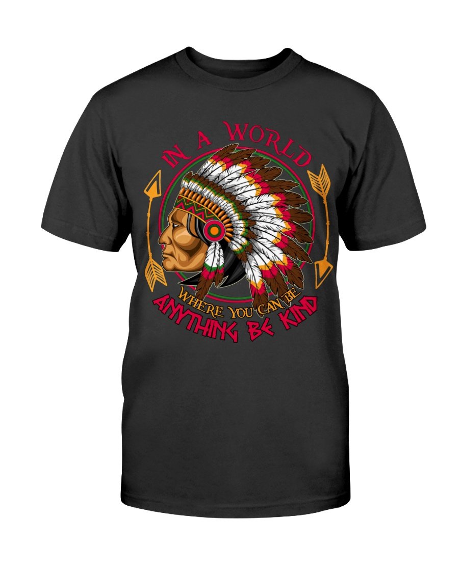 WelcomeNative In a World T Shirt, Native American Shirt