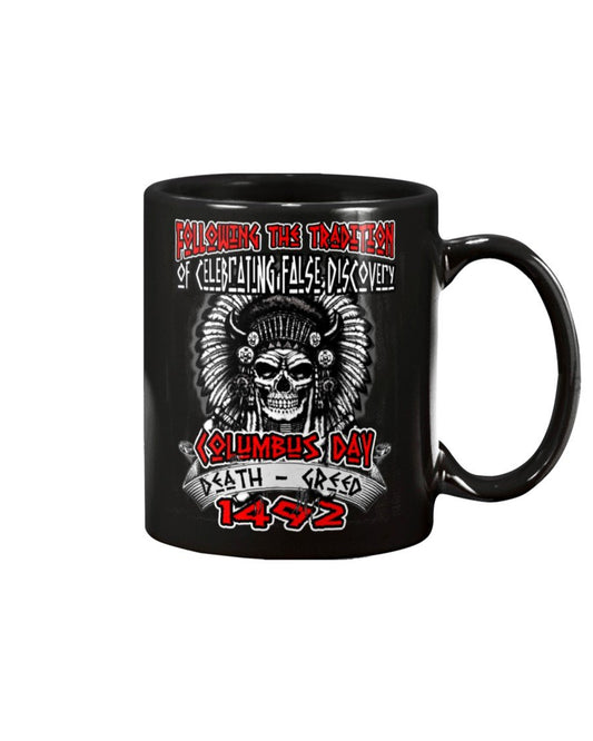 WelcomeNative Columbus Day Mug, Native Mug, Native American Mug