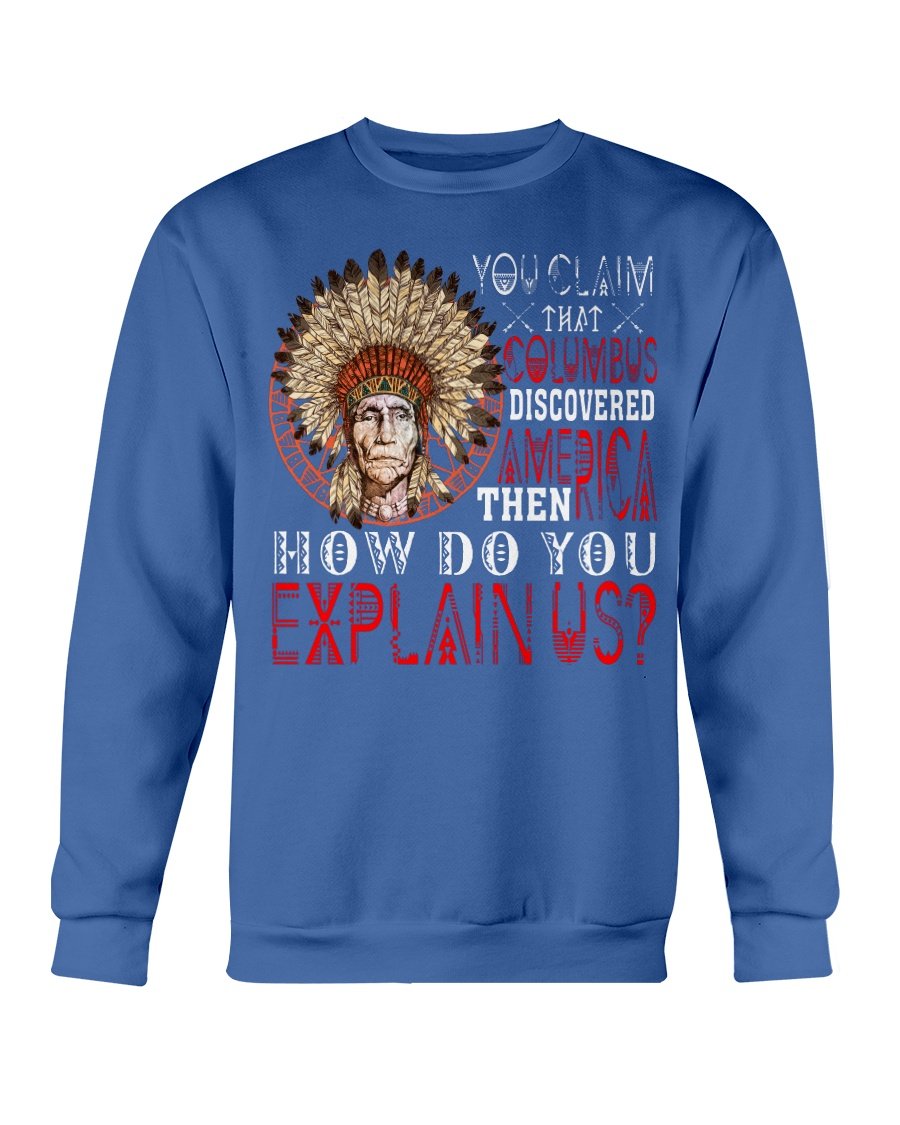 WelcomeNative America Columbus T Shirt, Native American Shirt
