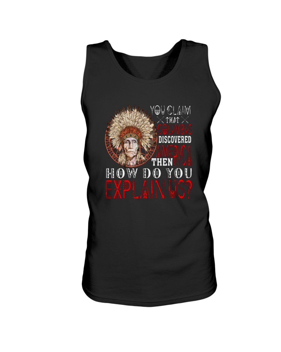WelcomeNative America Columbus T Shirt, Native American Shirt