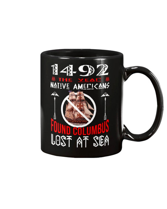 WelcomeNative Found Columbus Mug, Native Mua, Native American Mug