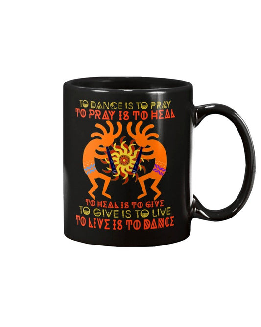 WelcomeNative Pray Dance Mug, Native Mug, Native American Mug